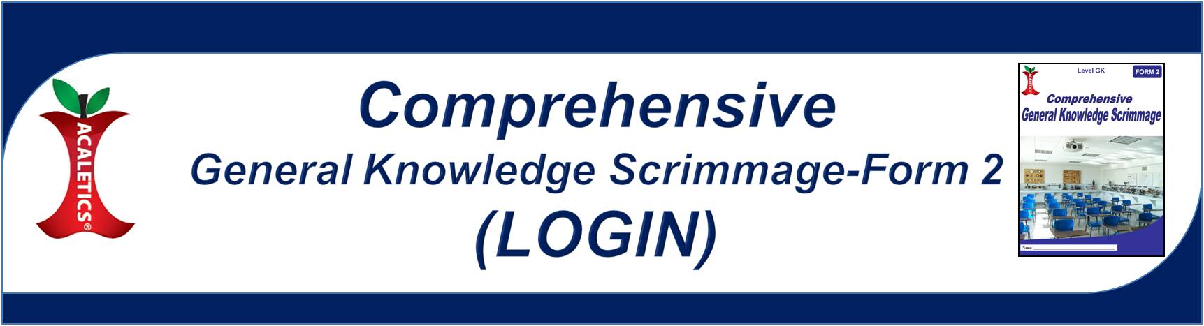 Comprehensive General Knowledge Scrimmage - Form 2